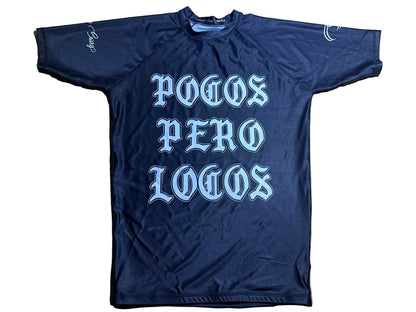 Pocos Pero Locos Rashguard