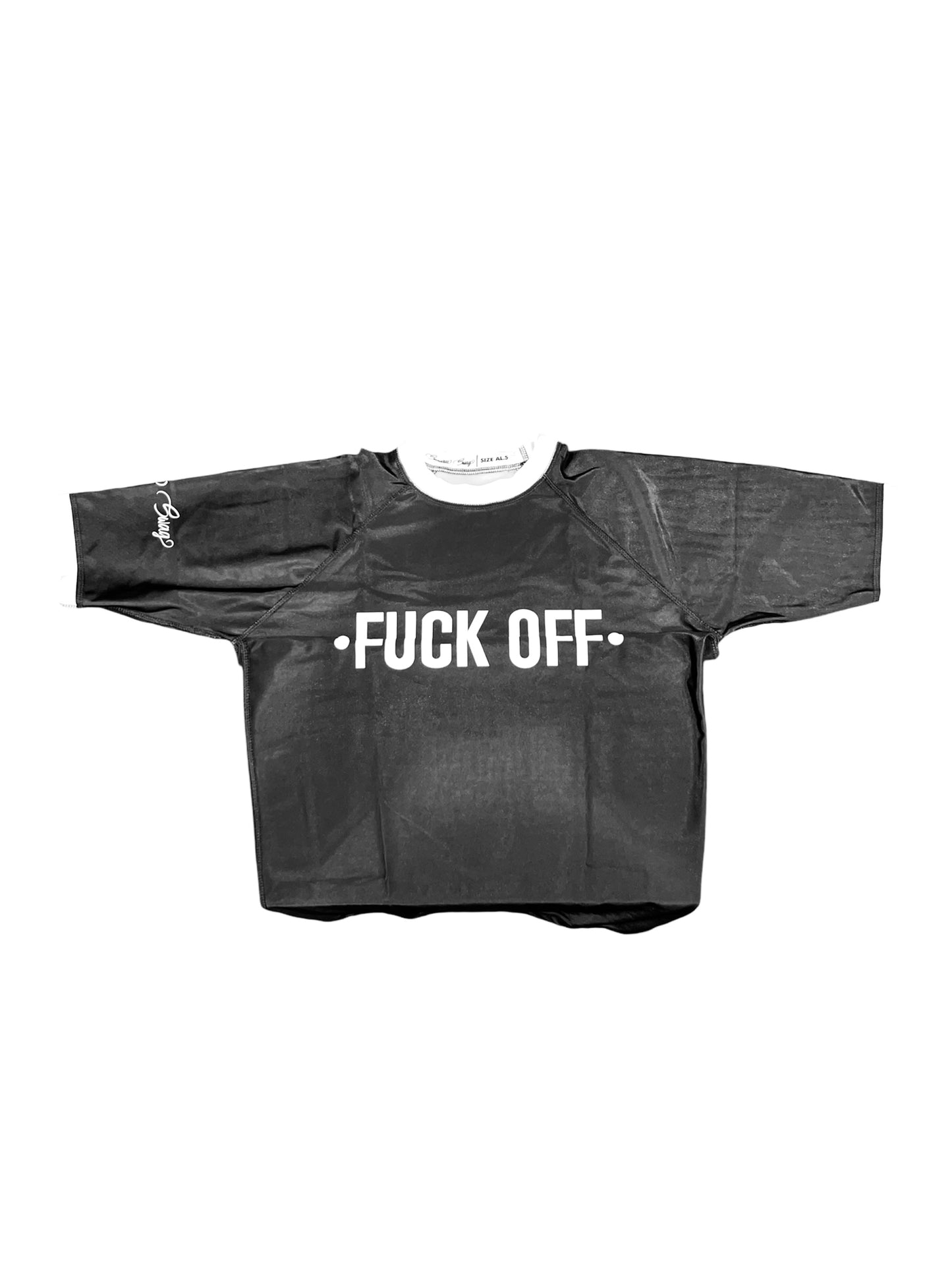 F#@K Off Rashguard