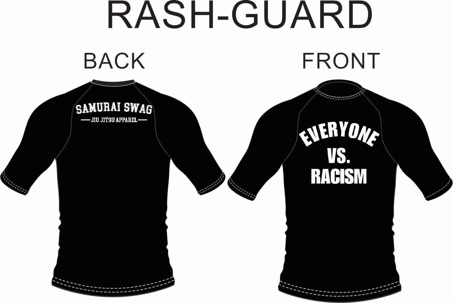 Everyone VS. Racism Rashguard